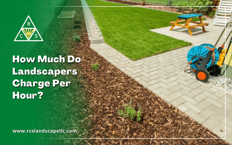 How Much Do Landscapers Charge Per Hour_